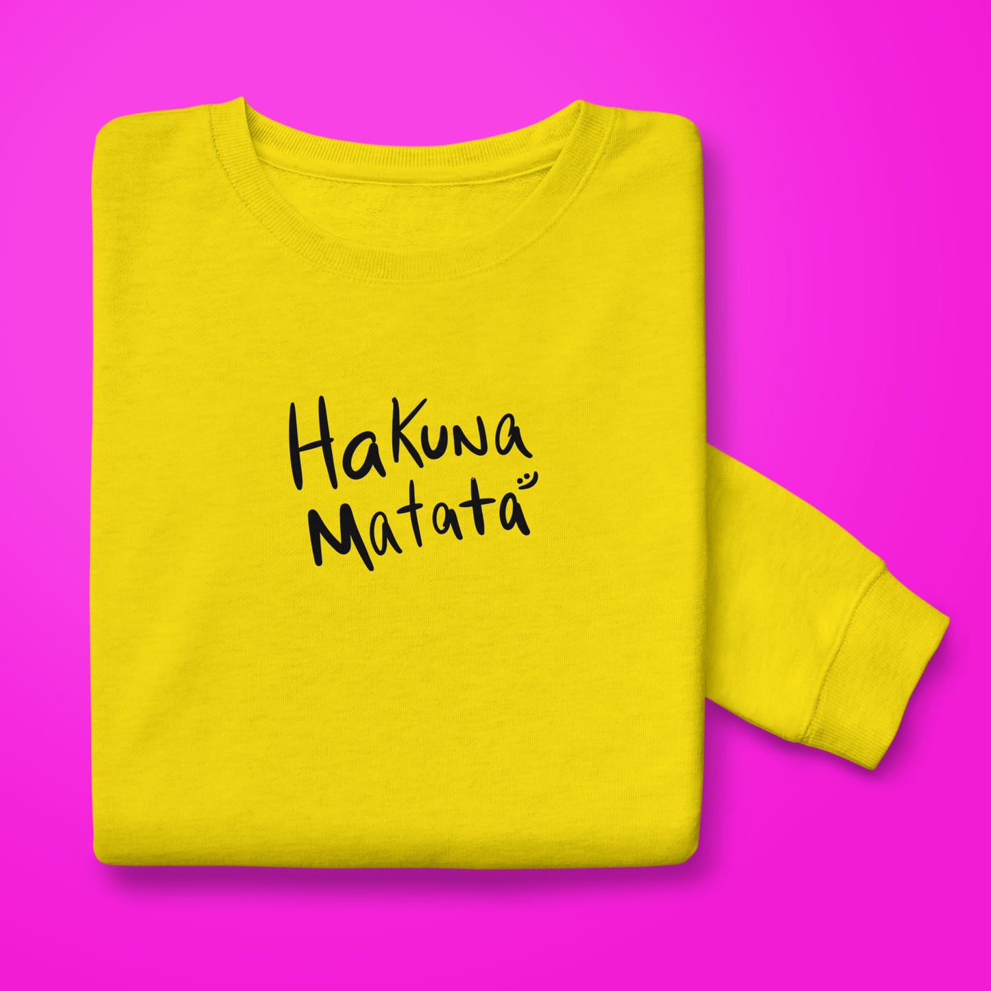 Hakuna Matata Sweatshirt