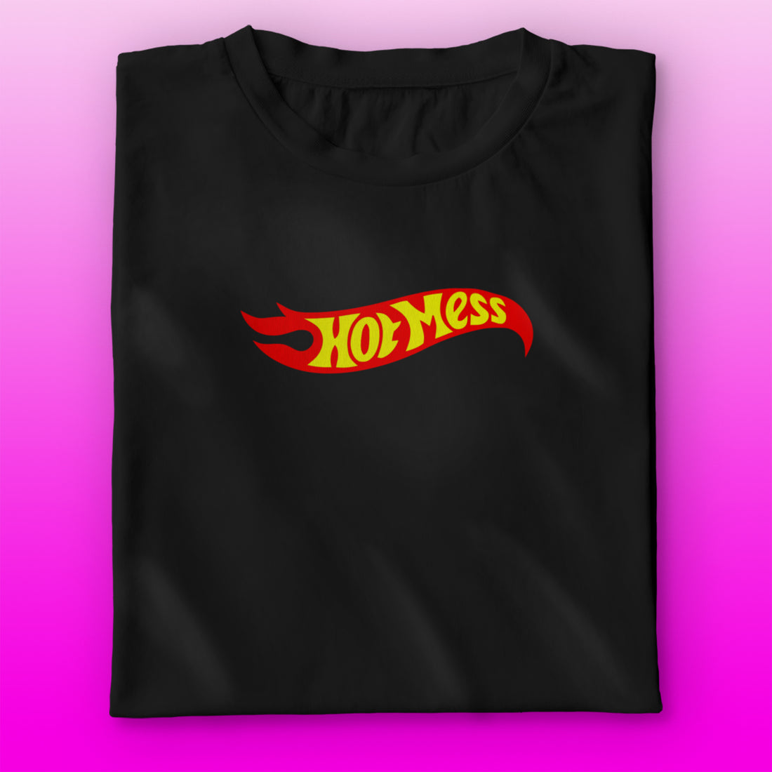 Hot Mess T-shirt