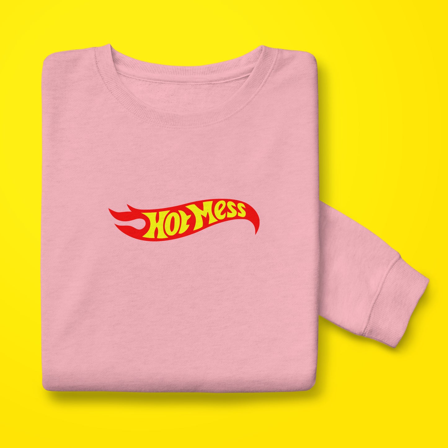 Hot Mess Sweatshirt