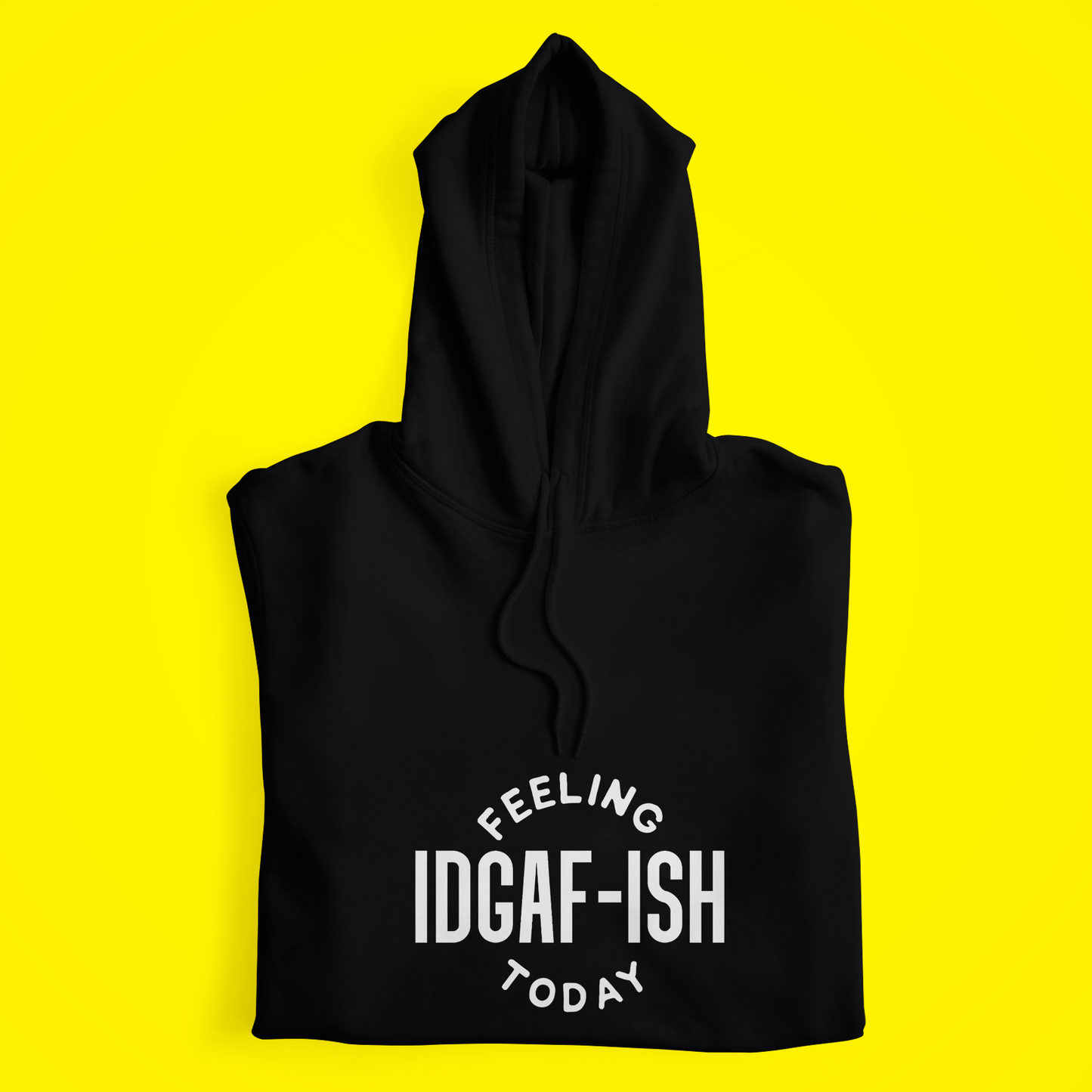 IDGAF-ish Hoodie