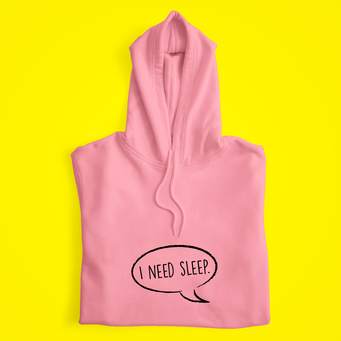 I Need Sleep Hoodie