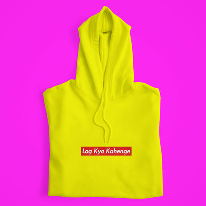 Log Kya Kahenge Hoodie