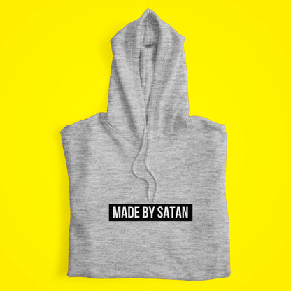 Made By Satan Hoodie