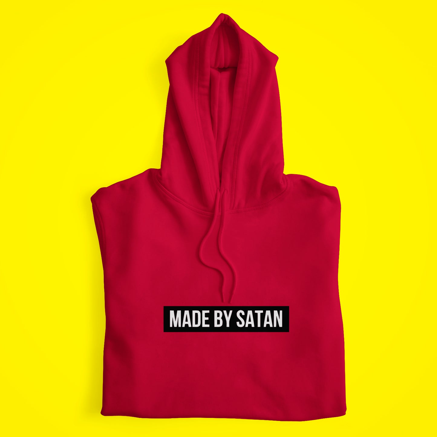 Made By Satan Hoodie