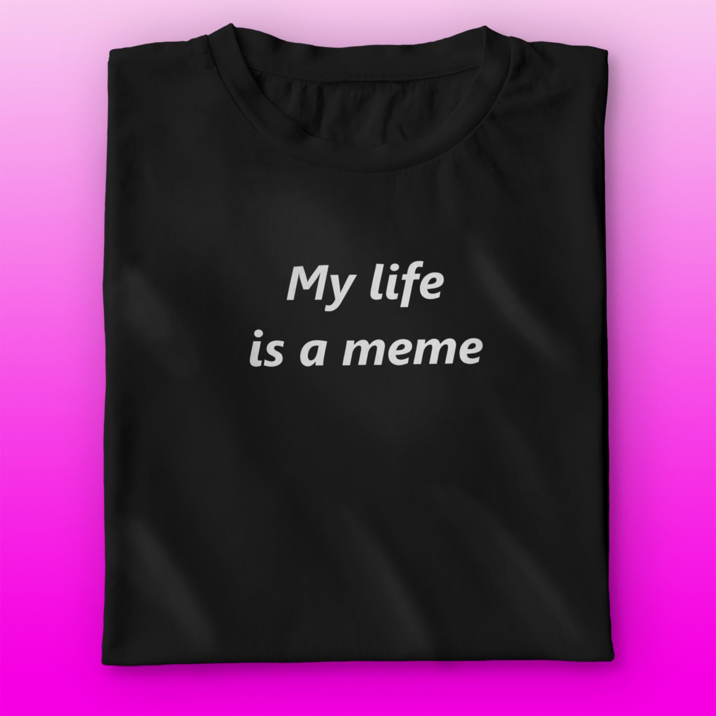 Meme Life T-shirt