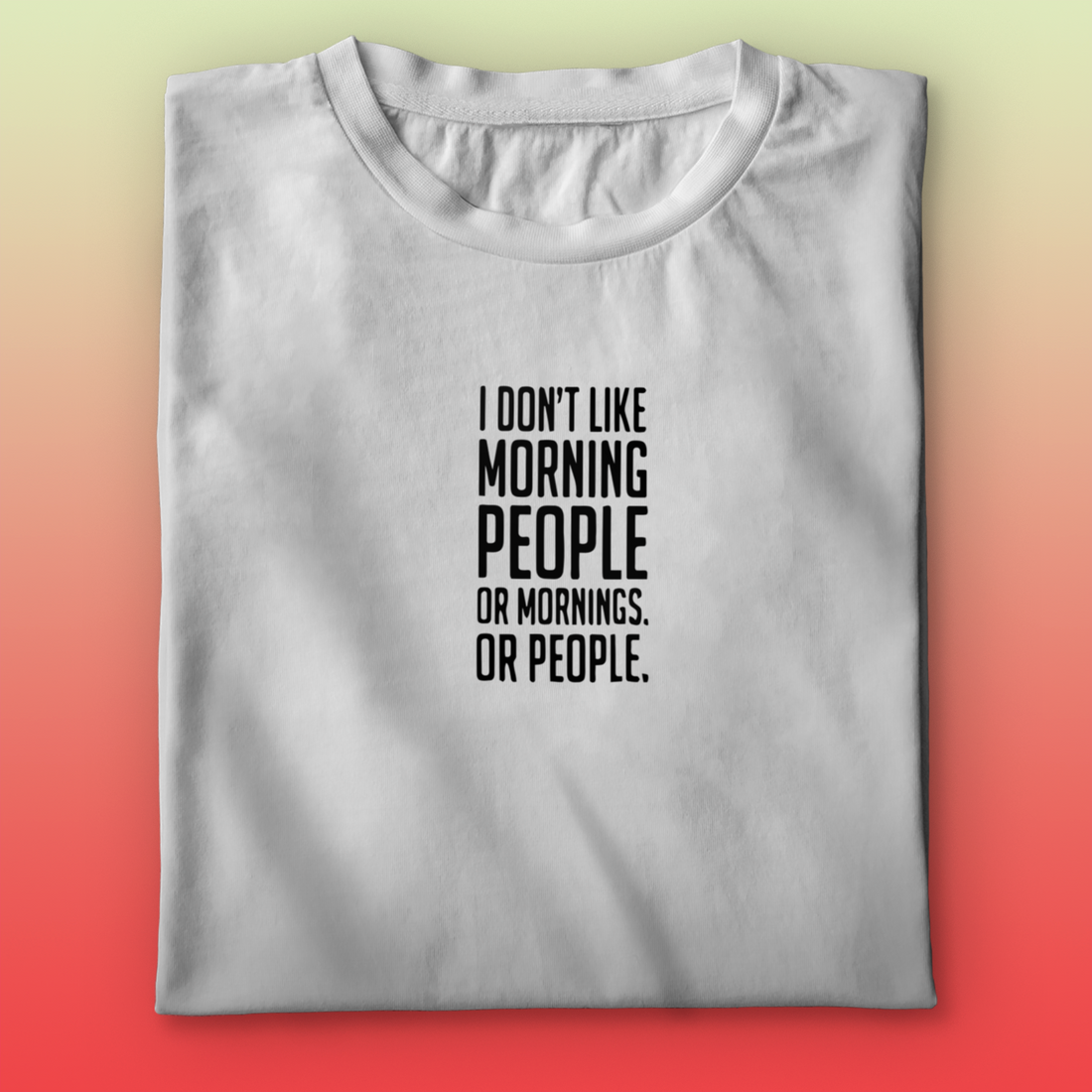 Morning People T-shirt