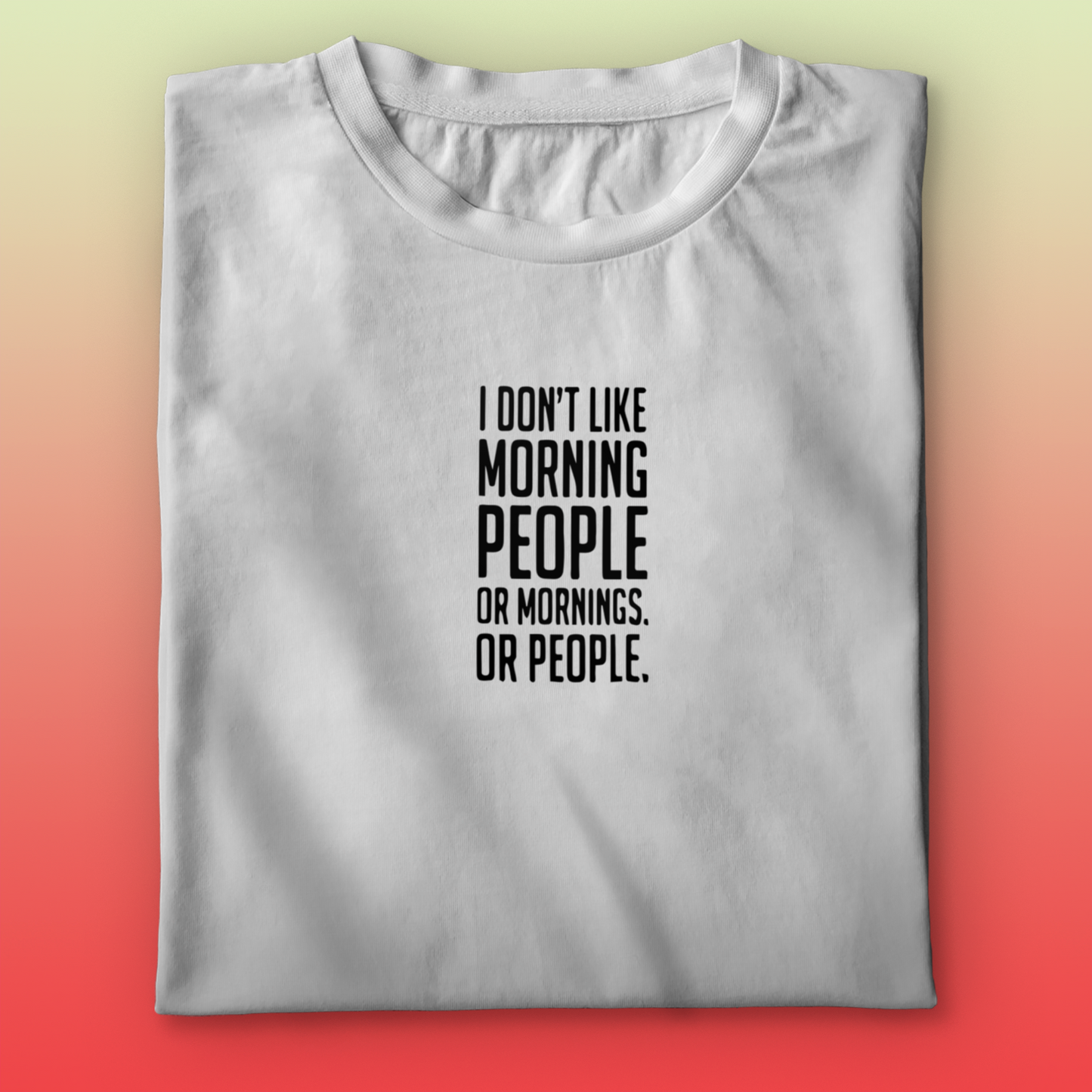 Morning People T-shirt