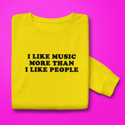 I Like Music Sweatshirt