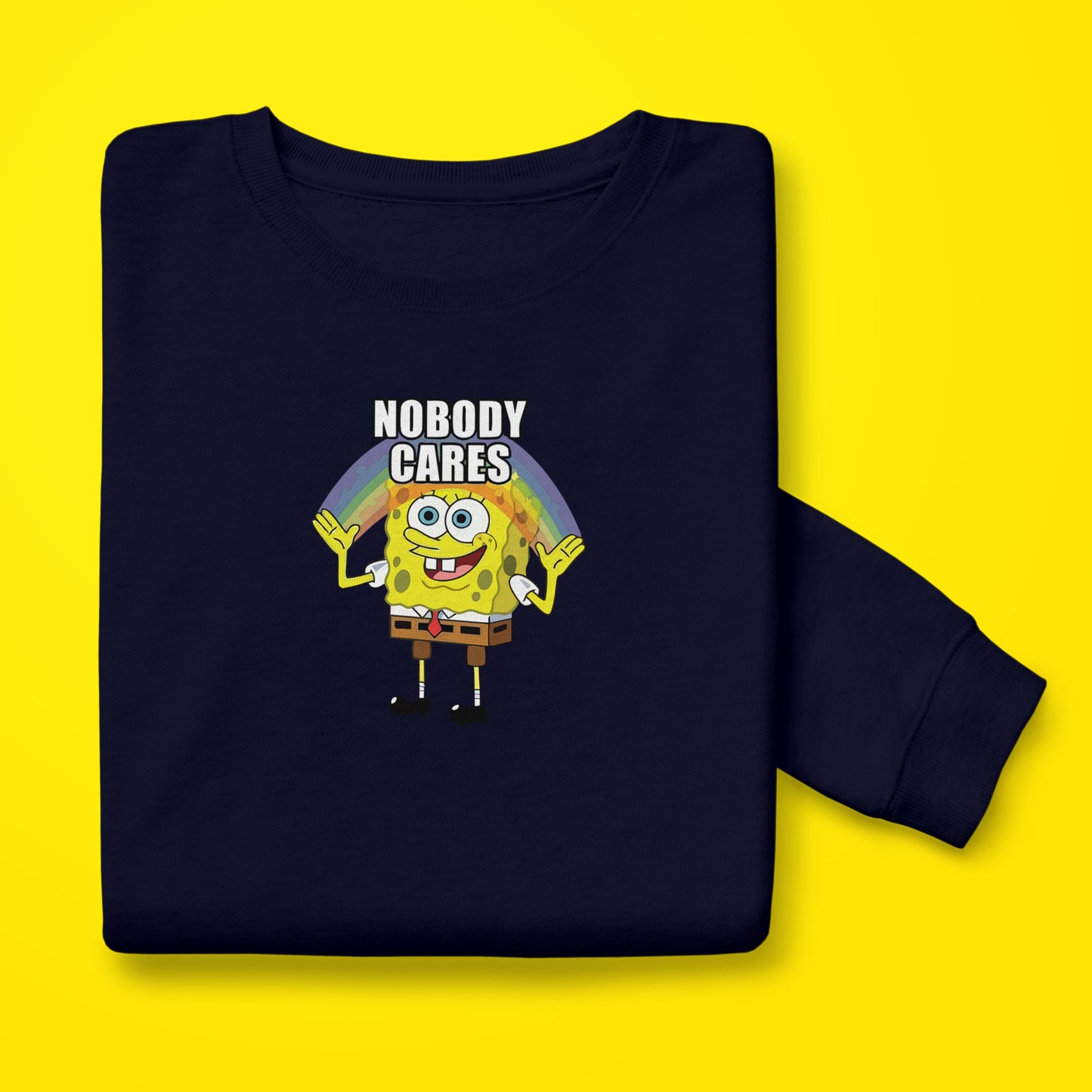 Nobody Cares Sweatshirt