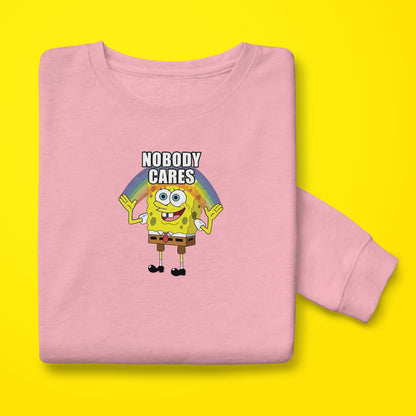 Nobody Cares Sweatshirt