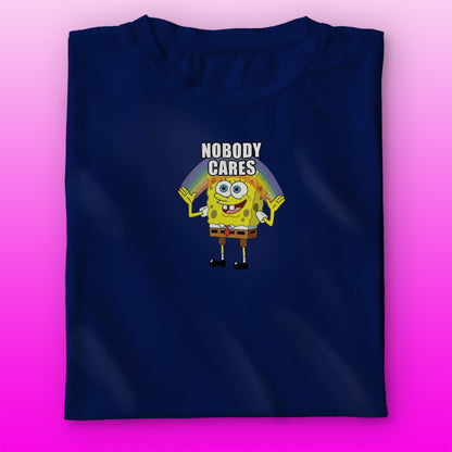 Nobody Cares T-shirt