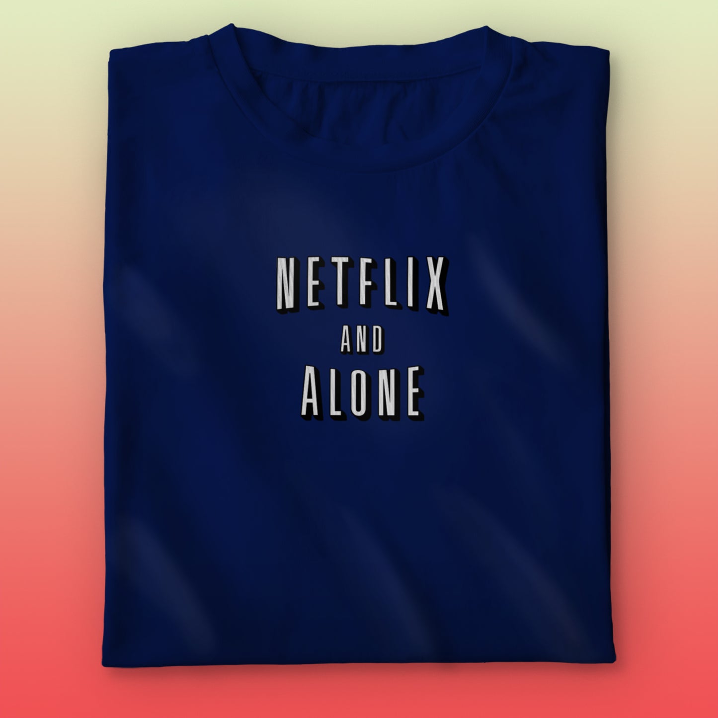 Netflix & Alone T-shirt