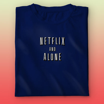 Netflix & Alone T-shirt