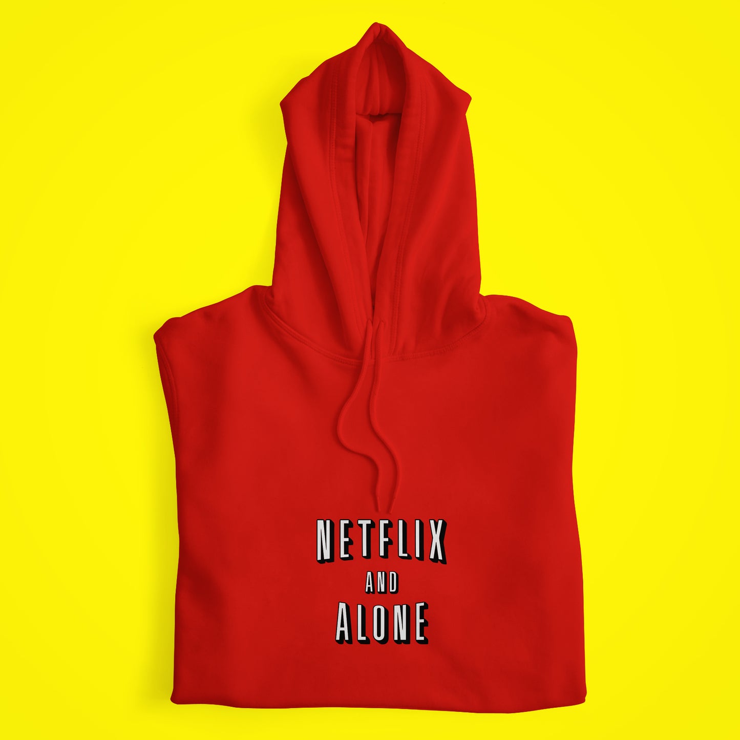 Netflix & Alone Hoodie