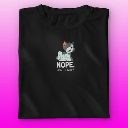 Not Today T-shirt