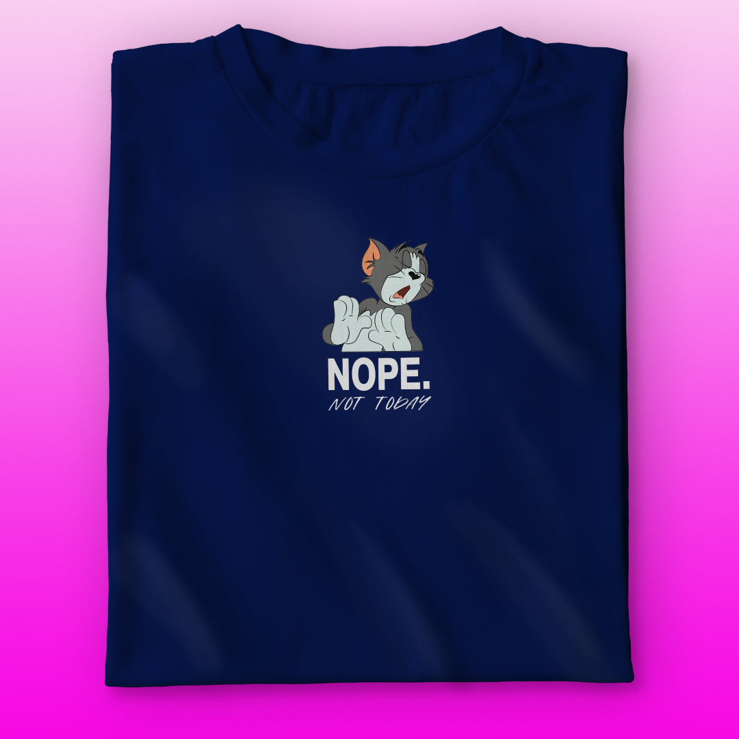 Not Today T-shirt