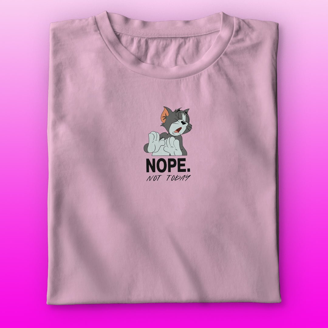 Not Today T-shirt