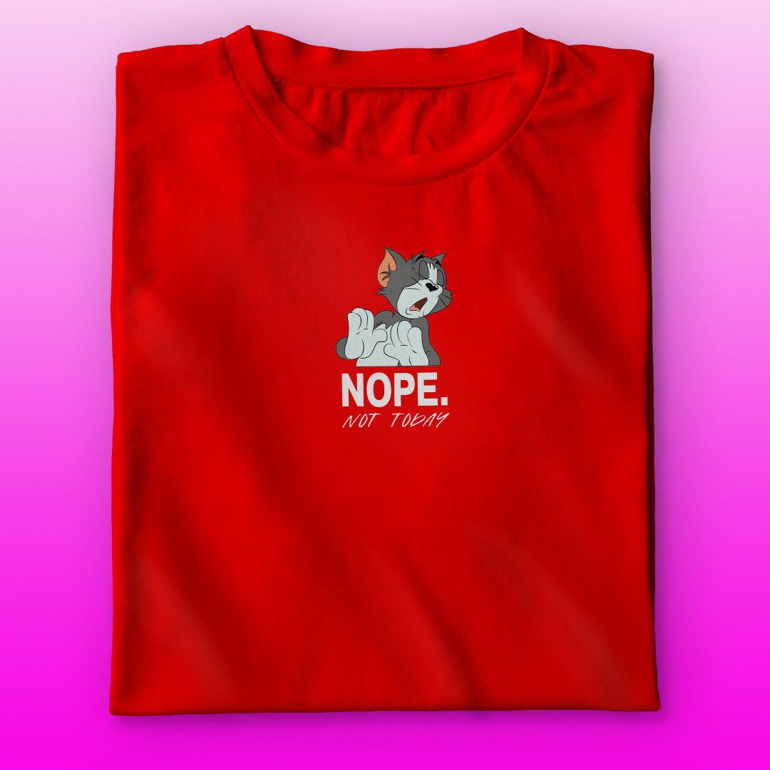 Not Today T-shirt