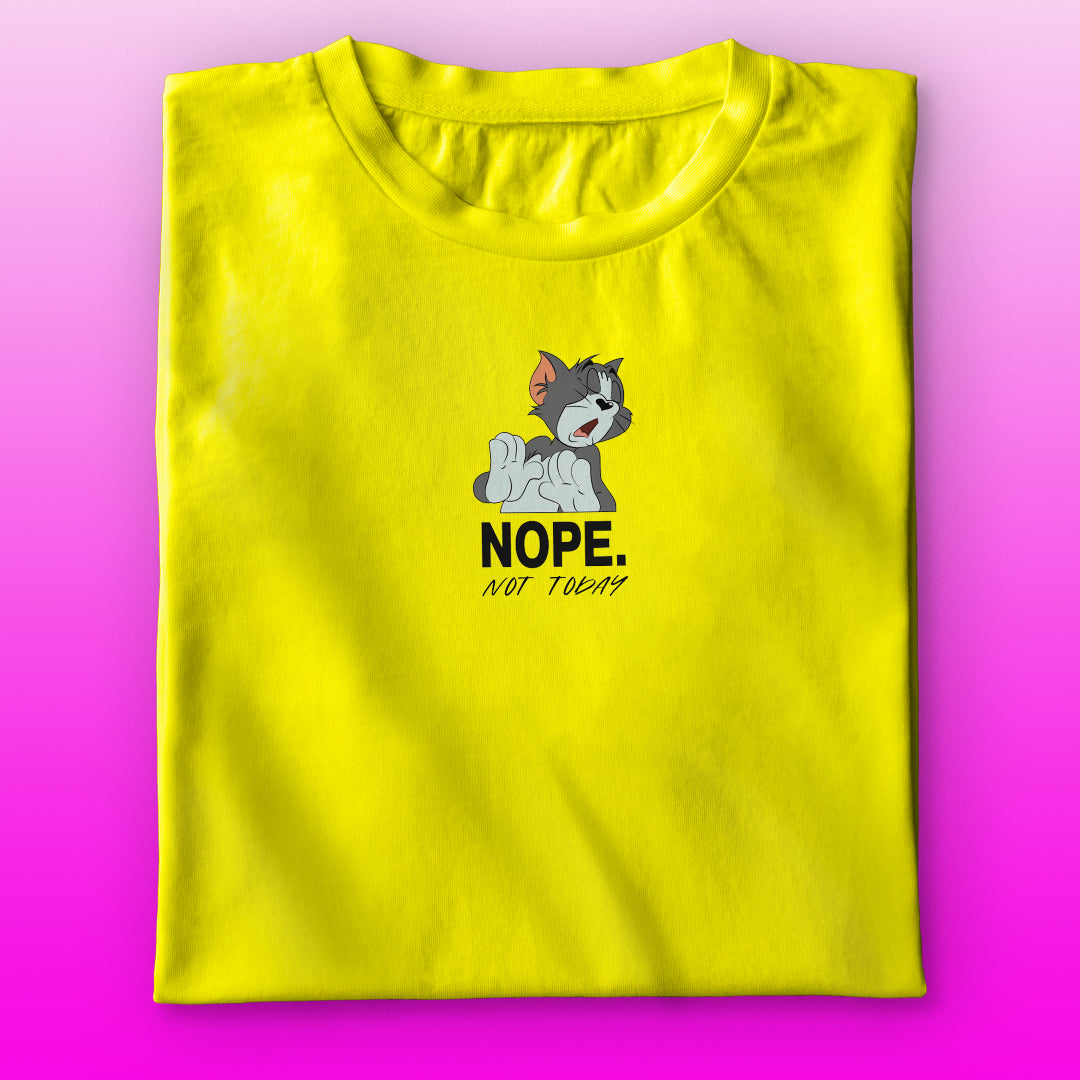 Not Today T-shirt