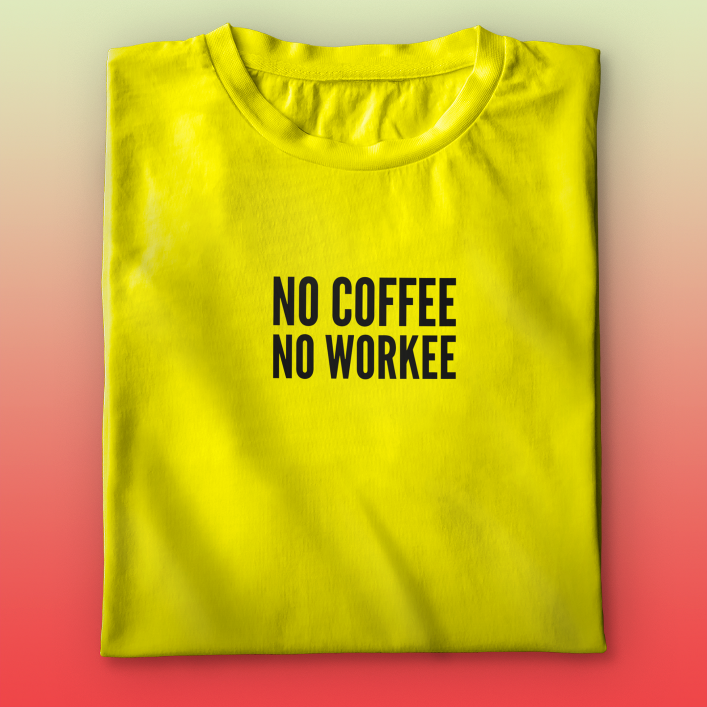 No Coffee T-shirt