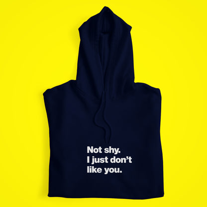 Not Shy Hoodie