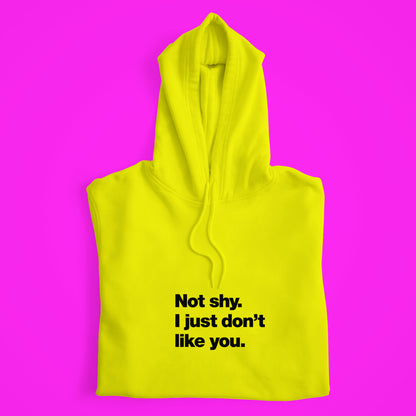 Not Shy Hoodie