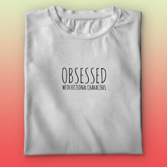 Obsessed T-shirt