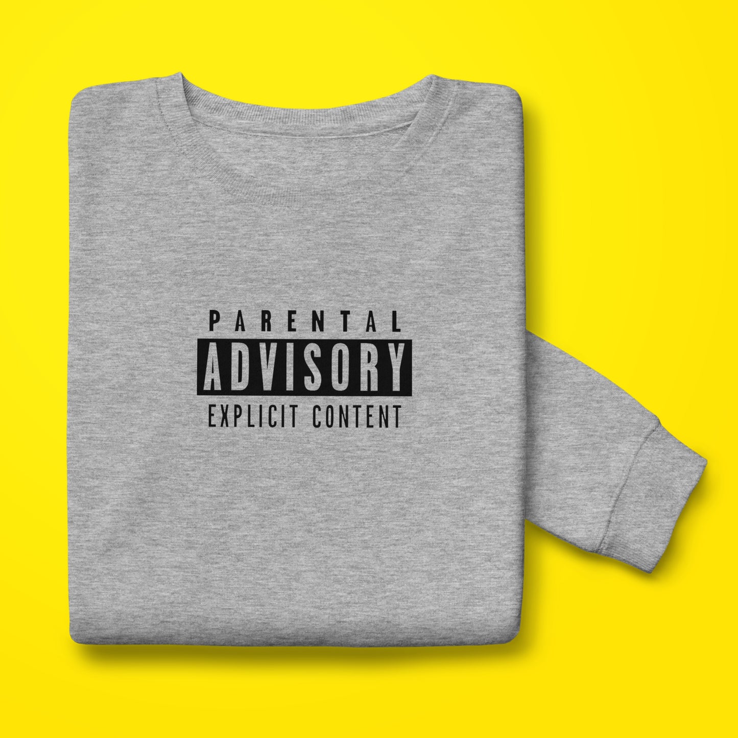 Explicit Sweatshirt