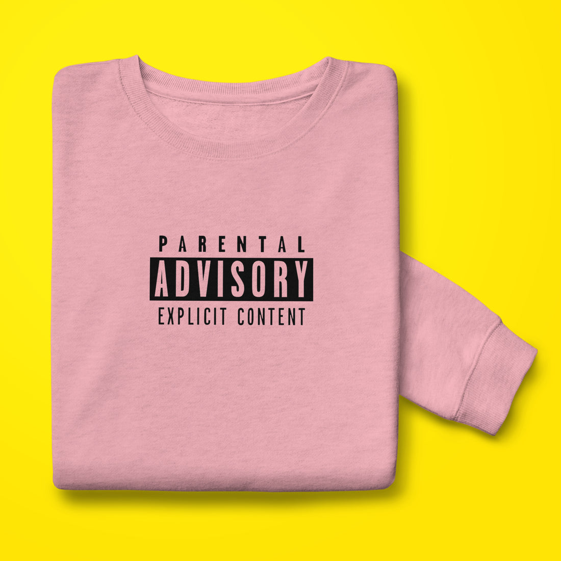 Explicit Sweatshirt