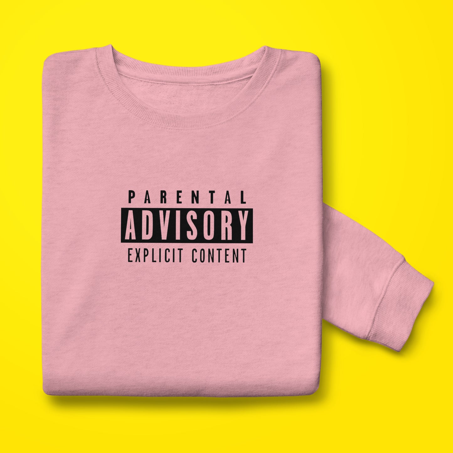 Explicit Sweatshirt