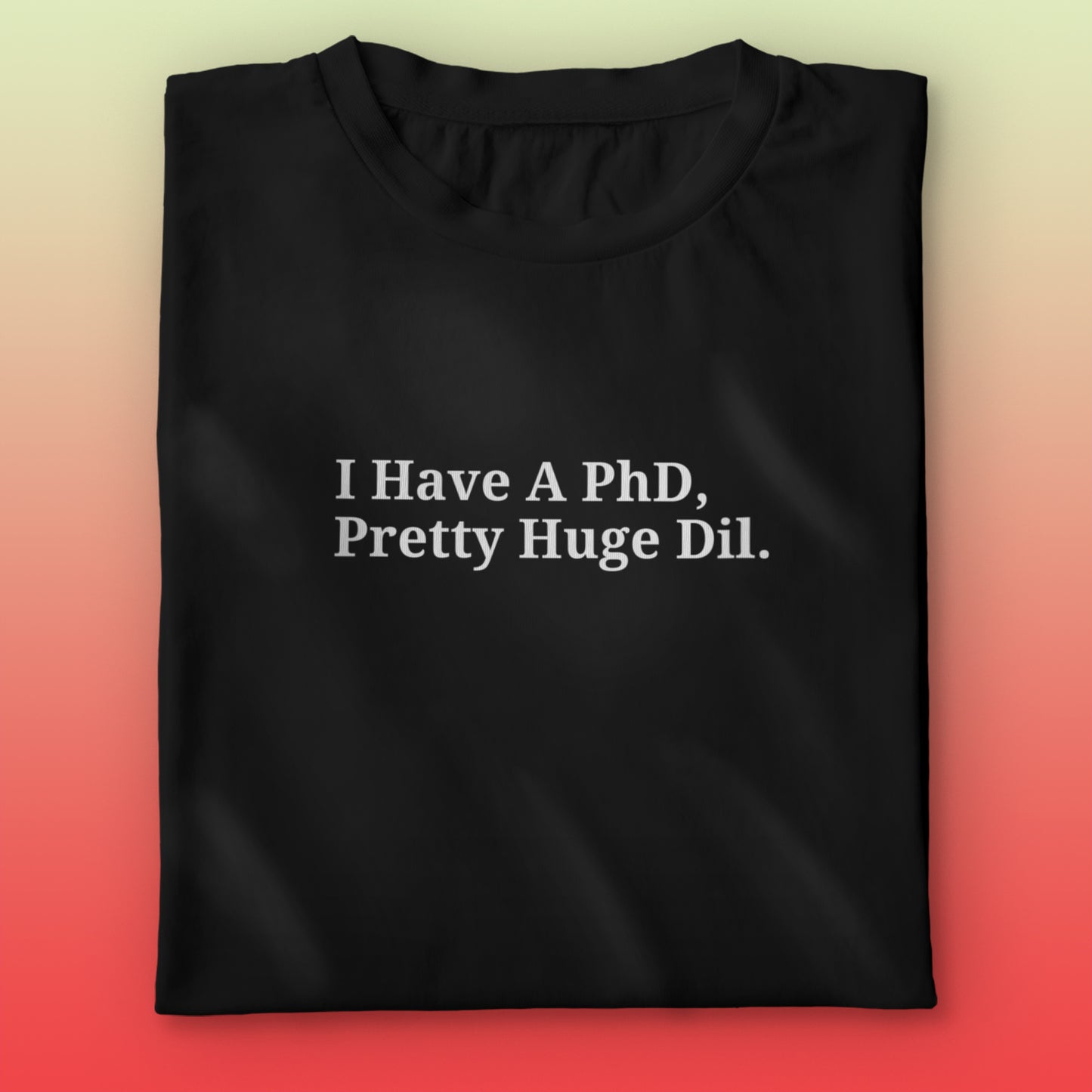 PhD T-shirt