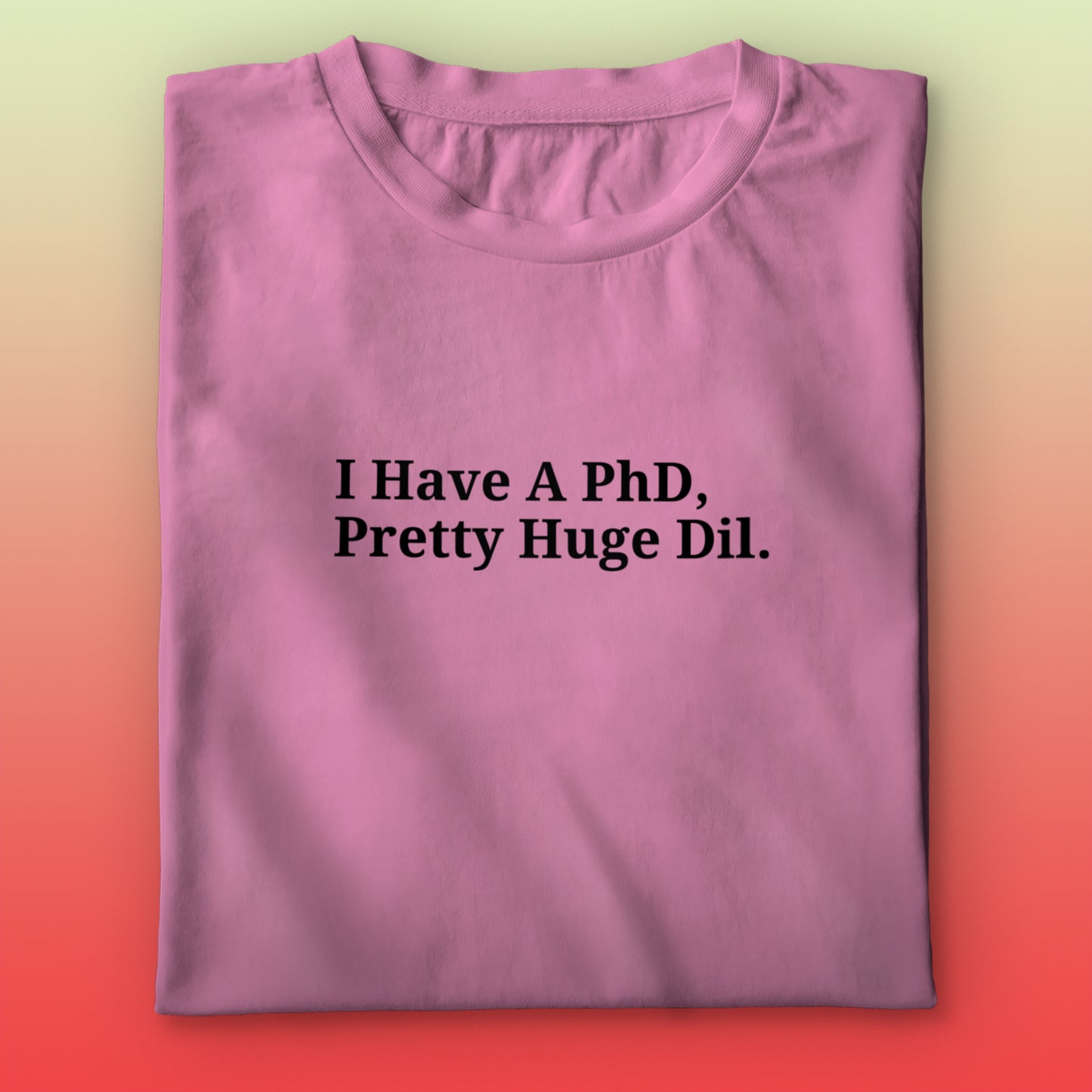 PhD T-shirt