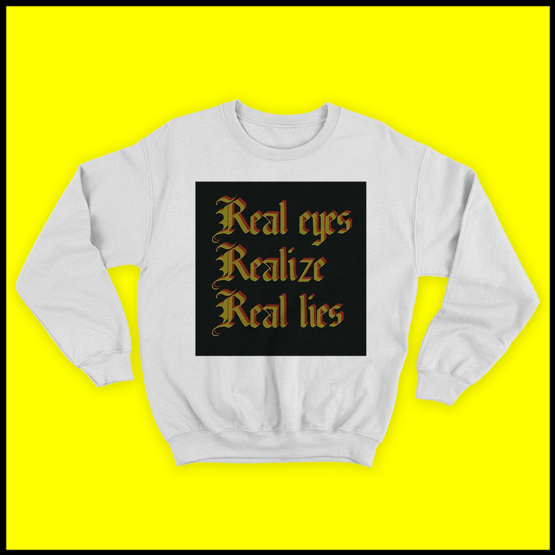Real-Lies Sweatshirt