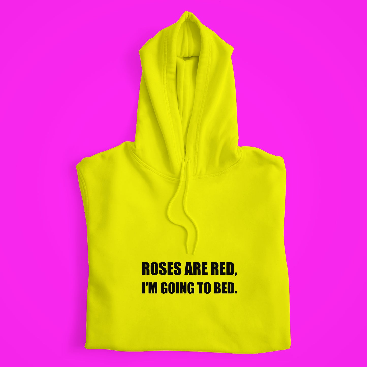 I'm Going To Bed Hoodie