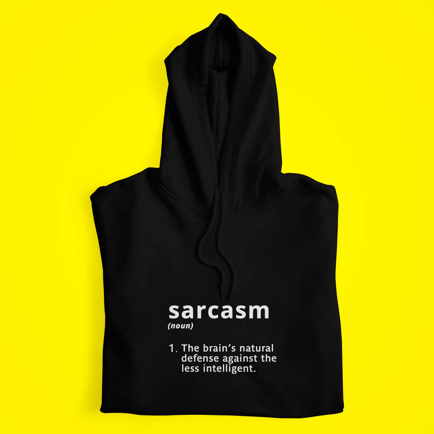 Sarcasm Hoodie