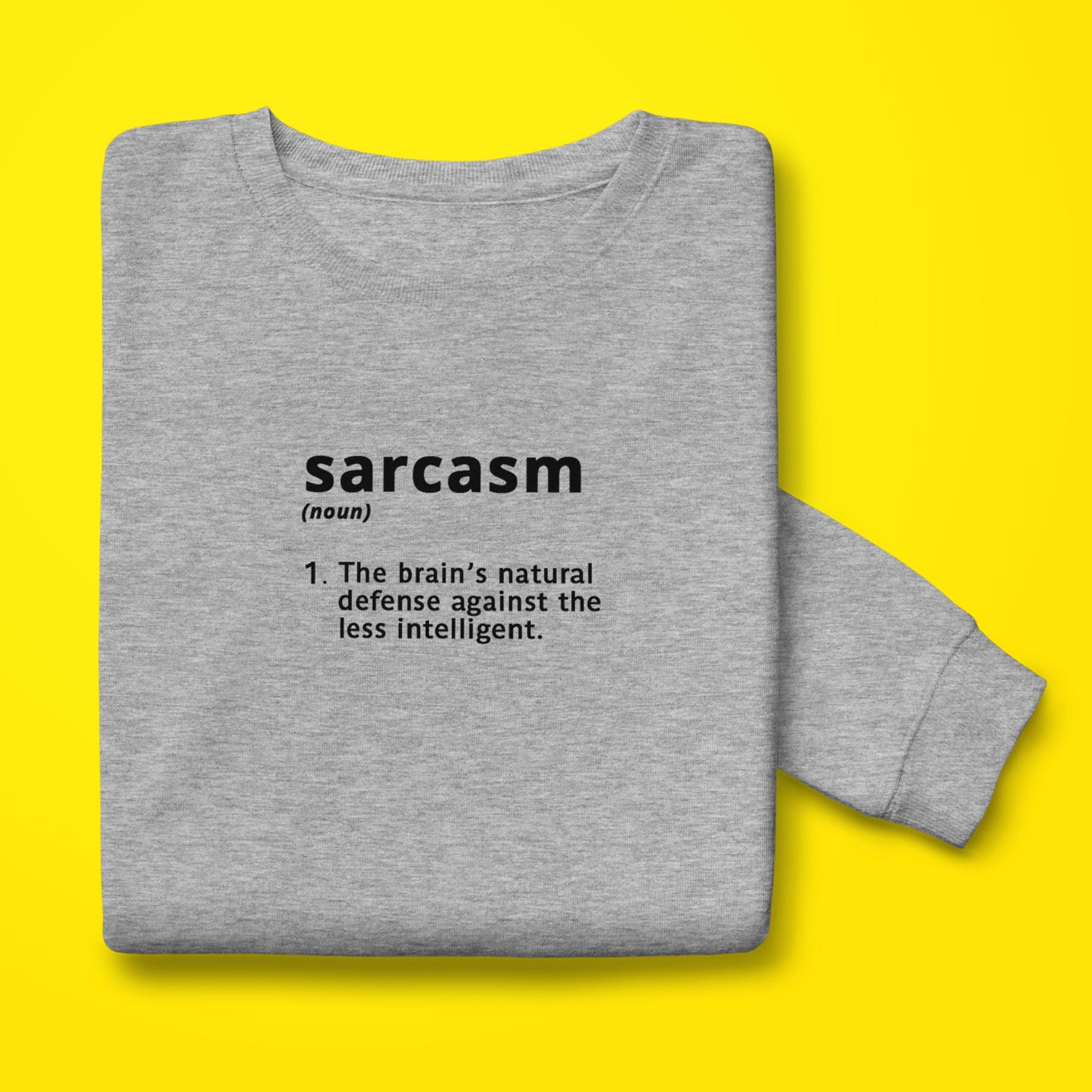 Sarcasm Sweatshirt