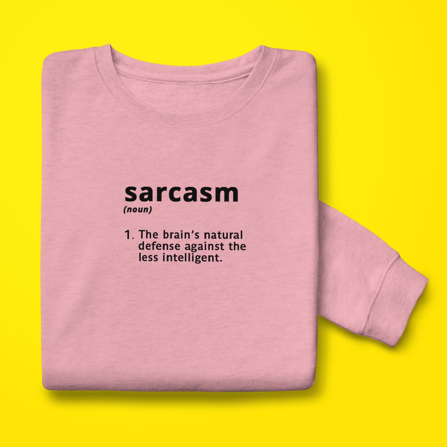 Sarcasm Sweatshirt