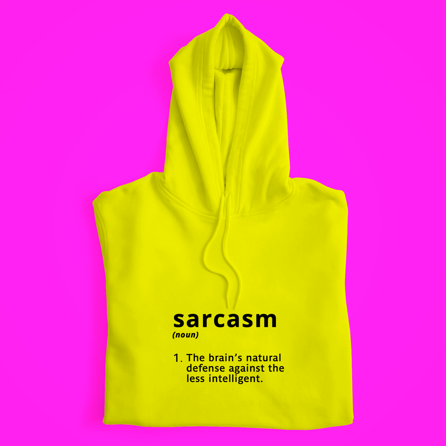 Sarcasm Hoodie