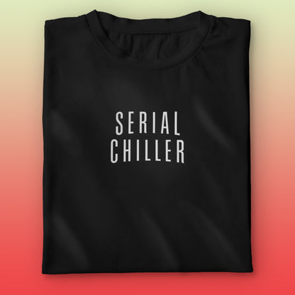 Serial Chiller T-shirt