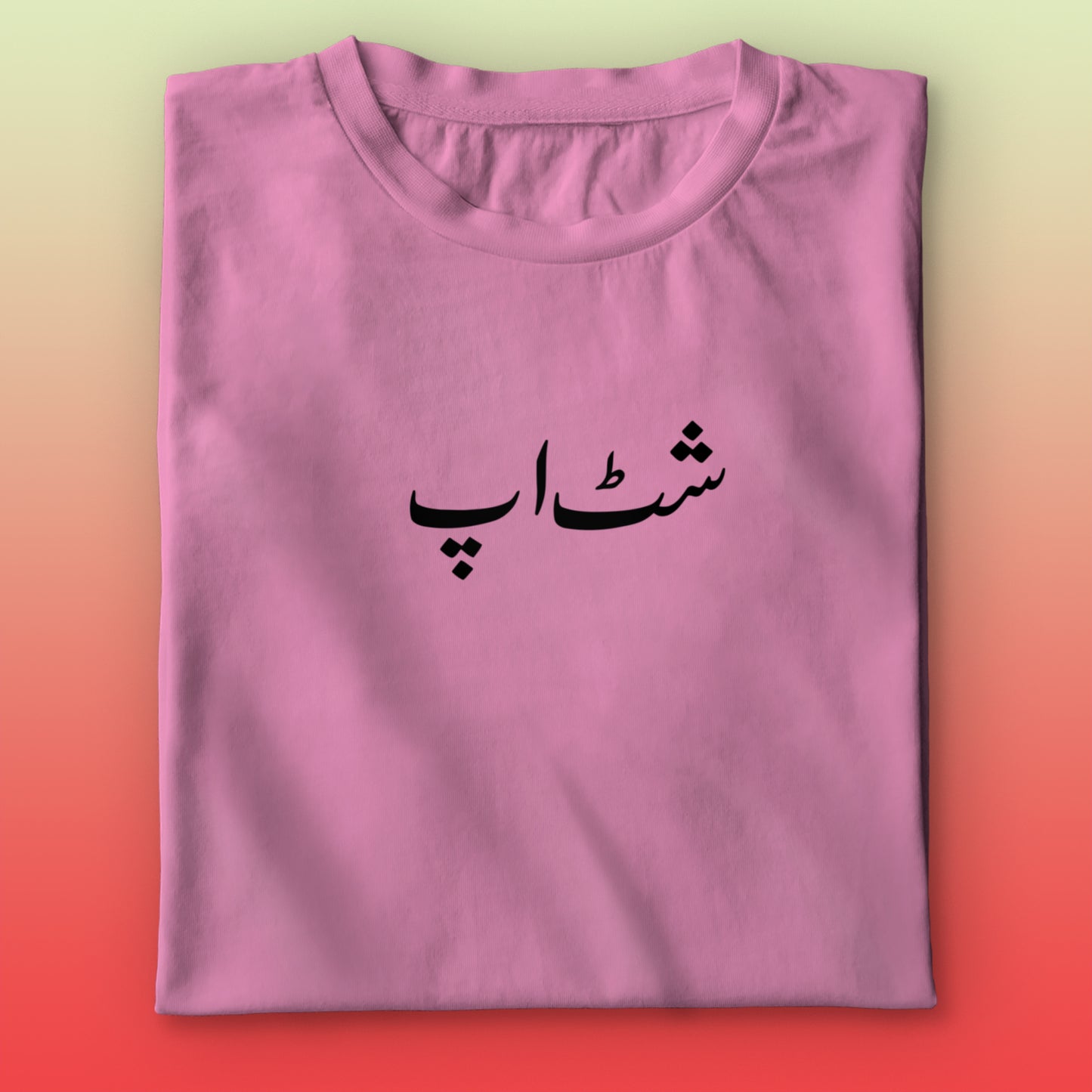 Shut Up Urdu T-shirt