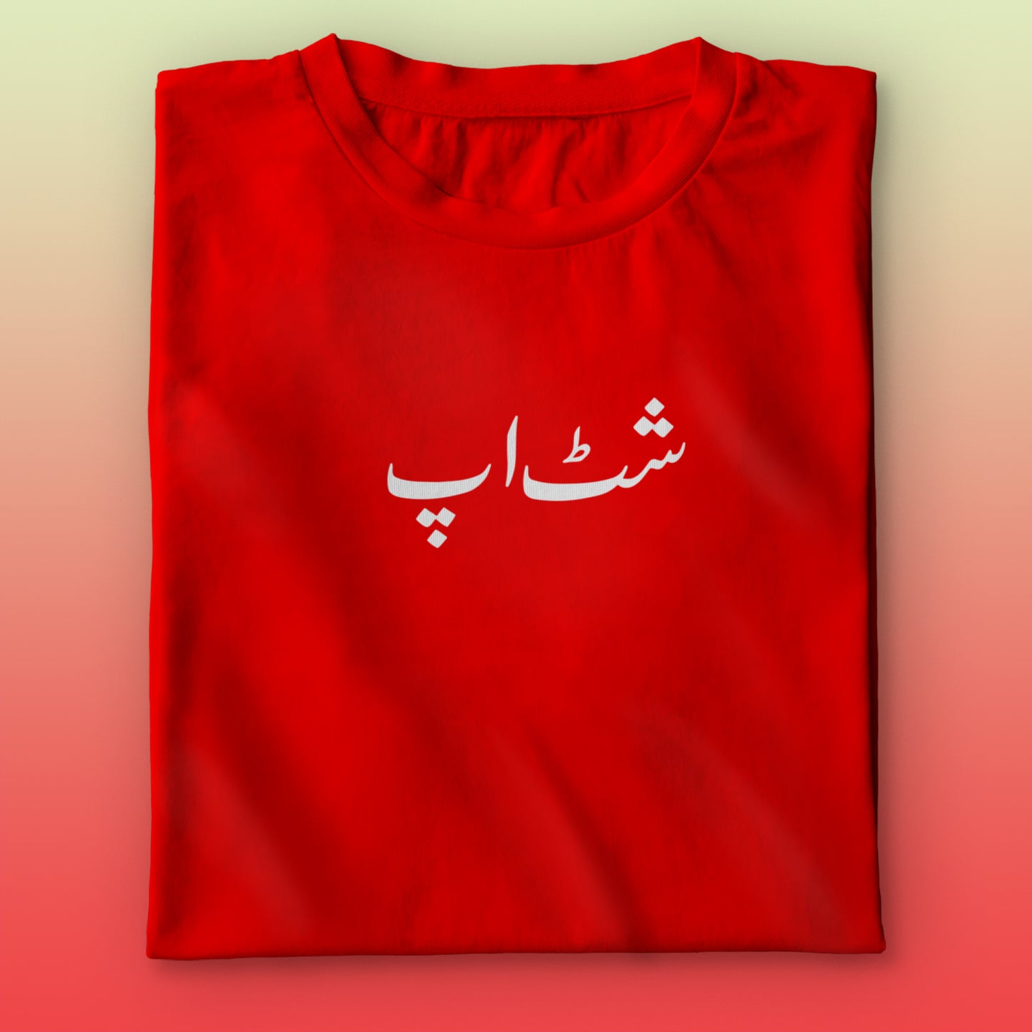 Shut Up Urdu T-shirt