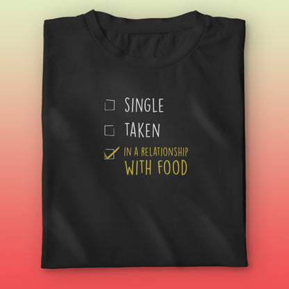 Single/Taken T-shirt