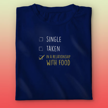 Single/Taken T-shirt