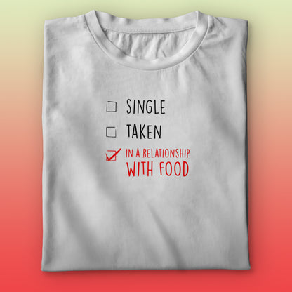 Single/Taken T-shirt