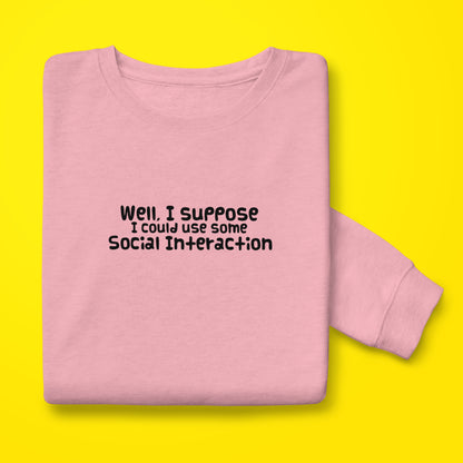 Social Interaction Sweatshirt