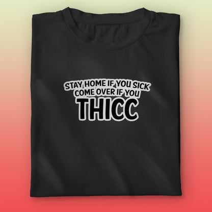 Thicc T-shirt