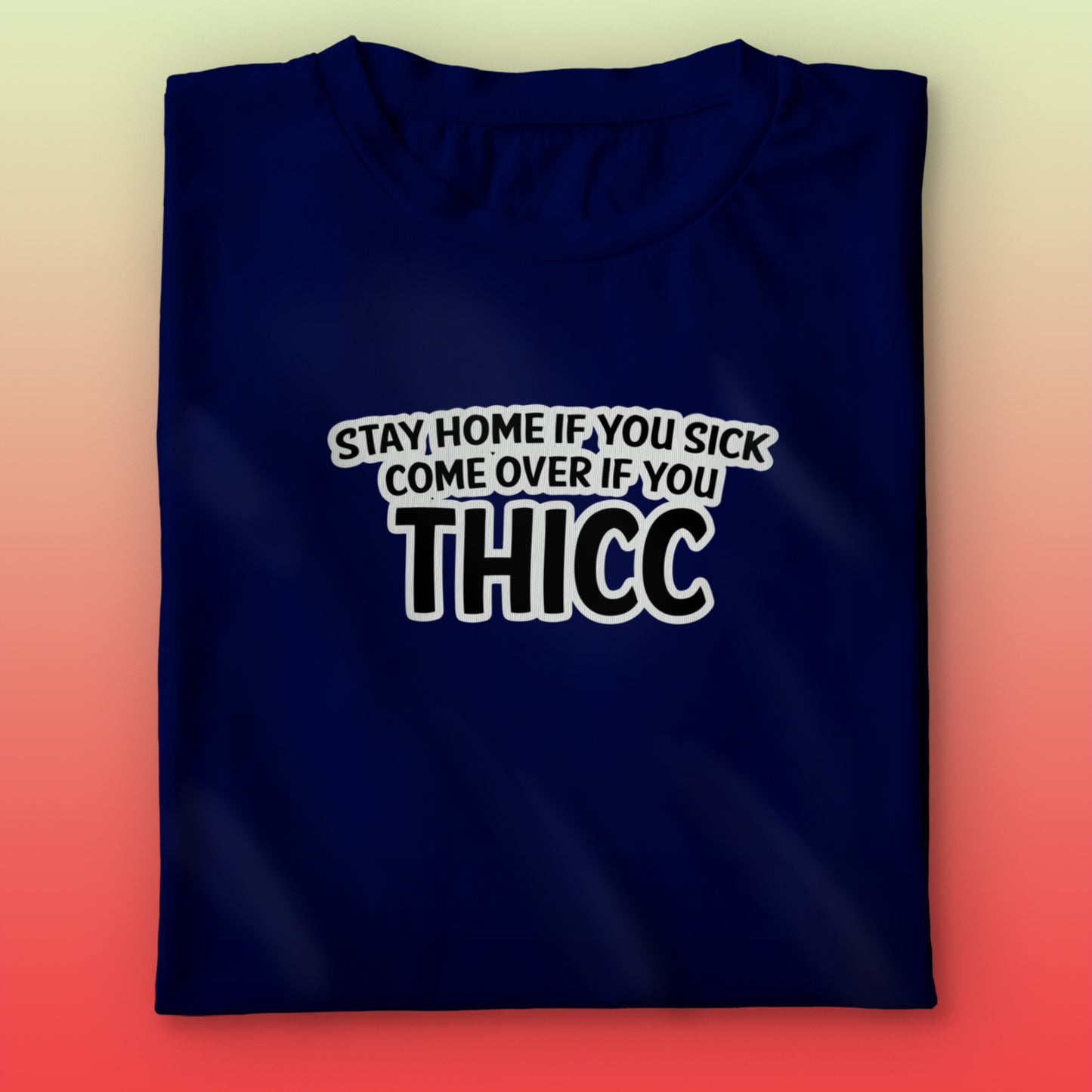 Thicc T-shirt