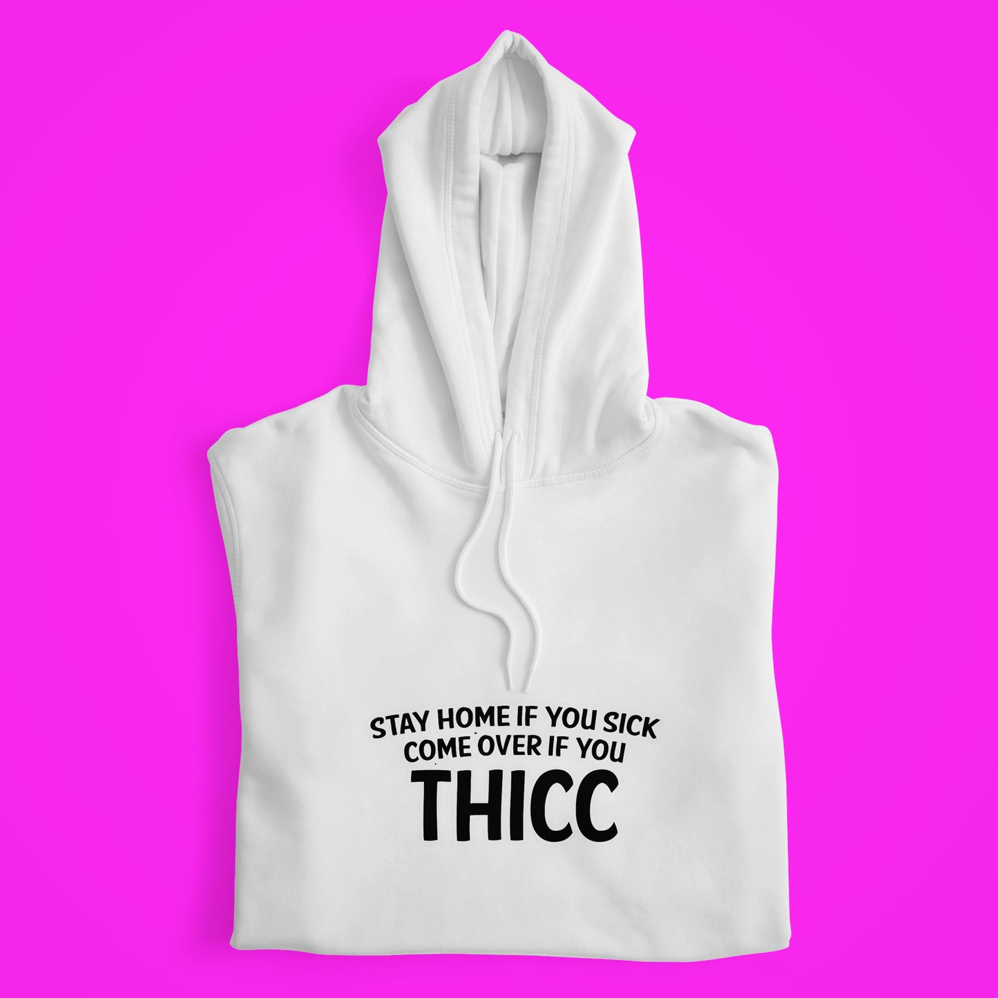 Thicc Hoodie