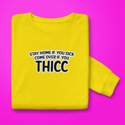 Thicc Sweatshirt