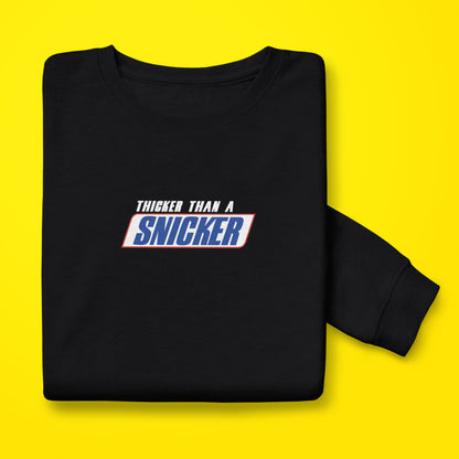 Thick Snick Sweatshirt